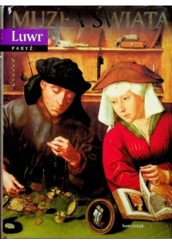 Muzea świata Luwr Paryż