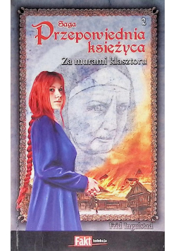 Saga Przepowiednia księżyca Tom 2 Za murami klasztoru