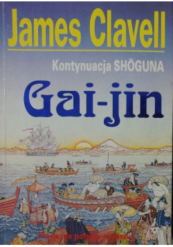 Kontynuacja Shoguna Gai jin