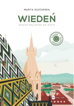 Wiedeń Miasto najlepsze do życia
