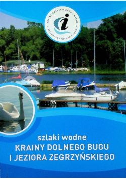 Szlaki wodne krainy dolnego Bugu i Jeziora Zegrzyńskiego