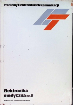 Elektronika medyczna Część II