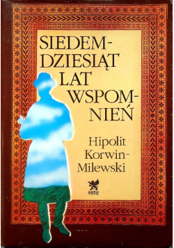 Siedemdziesiąt lat wspomnień