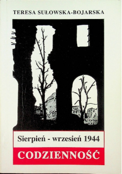 Sierpień wrzesień 1944 Codzienność