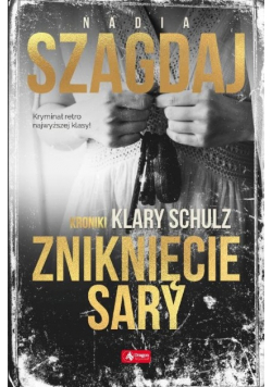 Zniknięcie Sary Kroniki Klary Schulz
