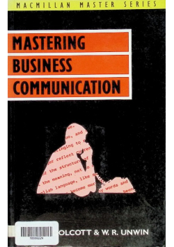 Mastering Business Communication