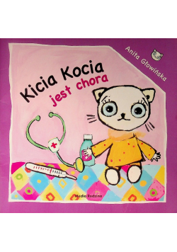 Kicia Kocia jest chora