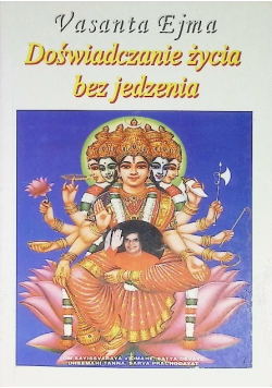 Doświadczanie życia bez jedzenia