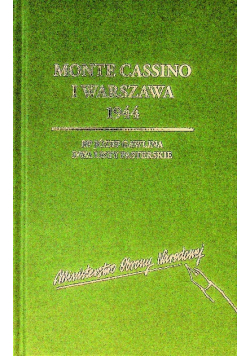 Monte Cassino i Warszawa 1944