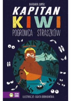 Kapitan Kiwi Pogromca straszków