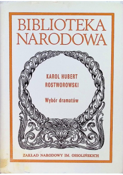 Rostworowski Wybór dramatów