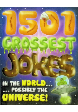 1001 Grossest Jokes in the World