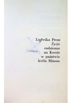 Życie codzienne na Krecie w państwie króla Minosa