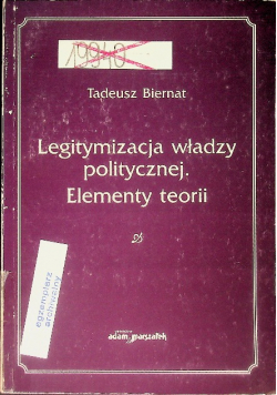 Legitymizacja władzy politycznej Elementy teorii