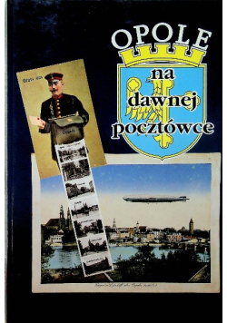 Opole na dawnej pocztówce