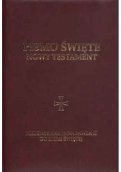 Pismo Święte Nowy Testament Pielgrzymka Jana Pawła