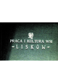 Praca i kultura wsi Lisków