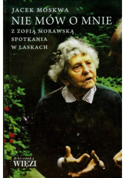 Nie mów o mnie