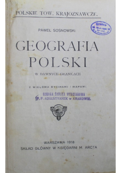 Geografia Polski w dawnych granicach 1918 r.