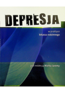 Depresja w praktyce lekarza rodzinnego
