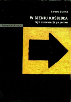 W cieniu kościoła czyli demokracja po polsku