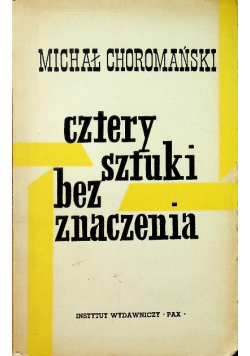 Cztery sztuki bez znaczenia