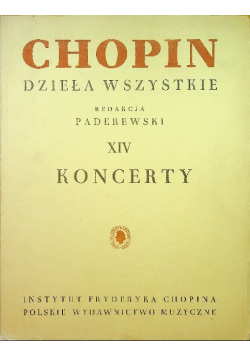 Chopin dzieła wszystkie XIV Koncerty