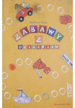 Zabawy z dzieckiem