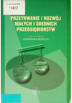 Przetrwanie i rozwój małych i średnich przedsiębiorstw