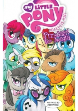 My Little Pony Przyjaźń to magia Tom 3