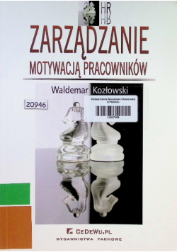Zarządzanie motywacją pracowników