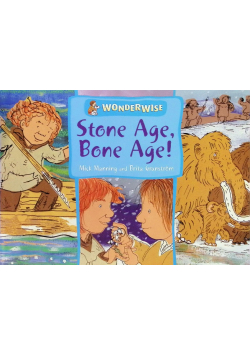 Stone Age, Bone Age