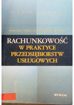 Rachunkowość w praktyce przedsiębiorstw usługowych