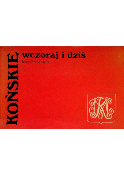 Końskie wczoraj i dziś
