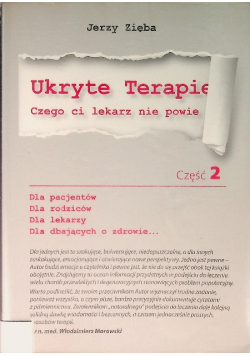 Ukryte terapie Czego ci lekarz nie powie Część 2