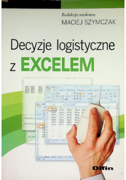 Decyzje logistyczne z Excelem
