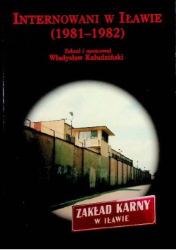 Internowani w Iławie