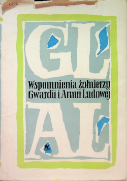 Wspomnienia żołnierzy Gwardii i Armii Ludowej
