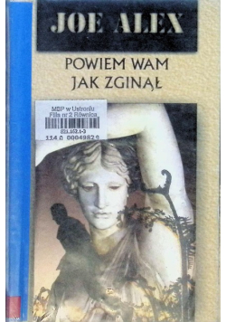 Powiem wam jak zginął
