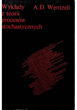 Wykłady z teorii procesów stochastycznych