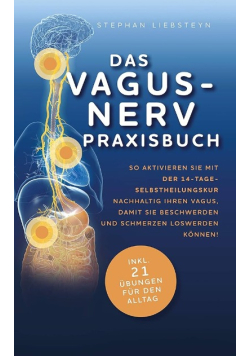 Das Vagus Nerv Praxisbuch