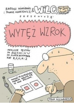 Wytęż wzrok Wilq Superbohater