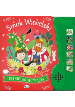 Legendy do słuchania Smok Wawelski