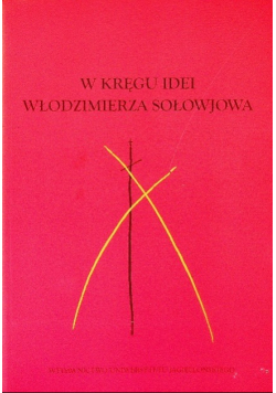W kręgu idei Włodzimierza Sołowjowa