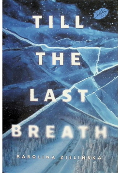 Till The last breath