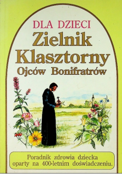 Zielnik klasztorny Ojców Bonifratrów