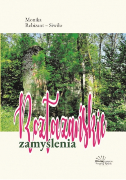 Siwiło roztoczańskie zamyślenia