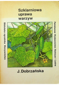 Szklarniowa uprawa warzyw