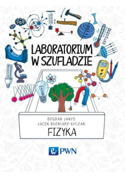 Laboratorium w szufladzie Fizyka