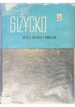 Giżycko dzieje miasta i powiatu